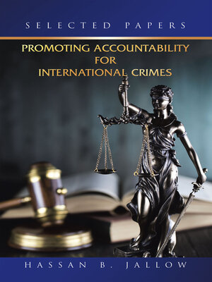 cover image of Promoting Accountability for International Crimes
